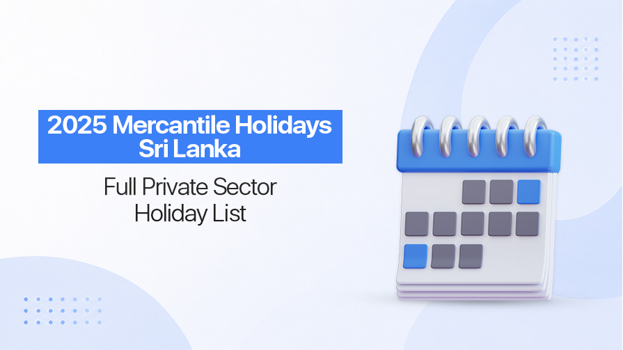 2025 Mercantile Holidays Sri Lanka: Full Private Sector Holiday List